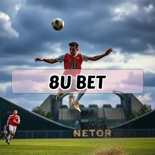 8u bet: As Estratégias e Novidades Que Você Precisa Conhecer